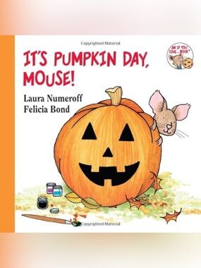 It's Pumpkin Day, Mouse! Board Book Orange Pumpkin Cover